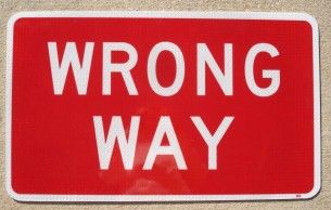 Wrong Way Sign