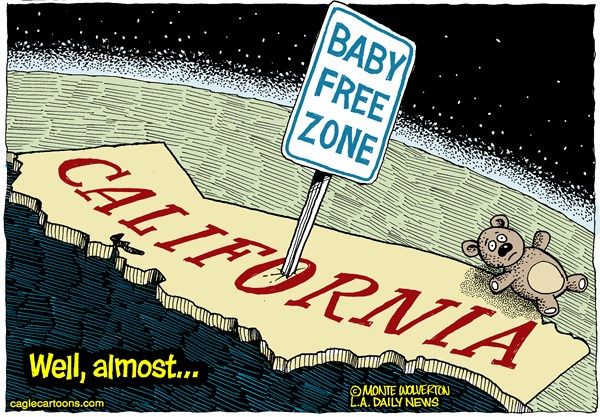 California baby free zone, Cagle, Feb. 4, 2013